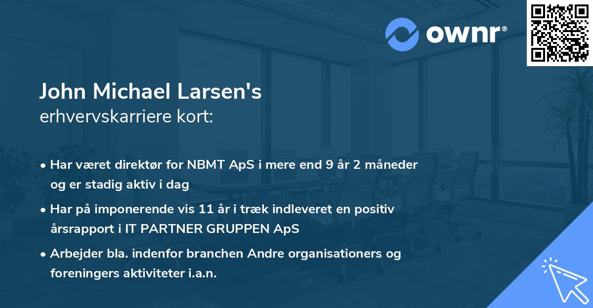 John Michael Larsen's erhvervskarriere kort