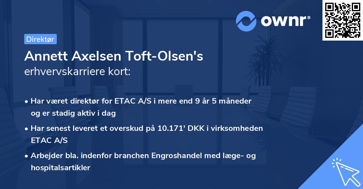 Annett Axelsen Toft-Olsen's erhvervskarriere kort