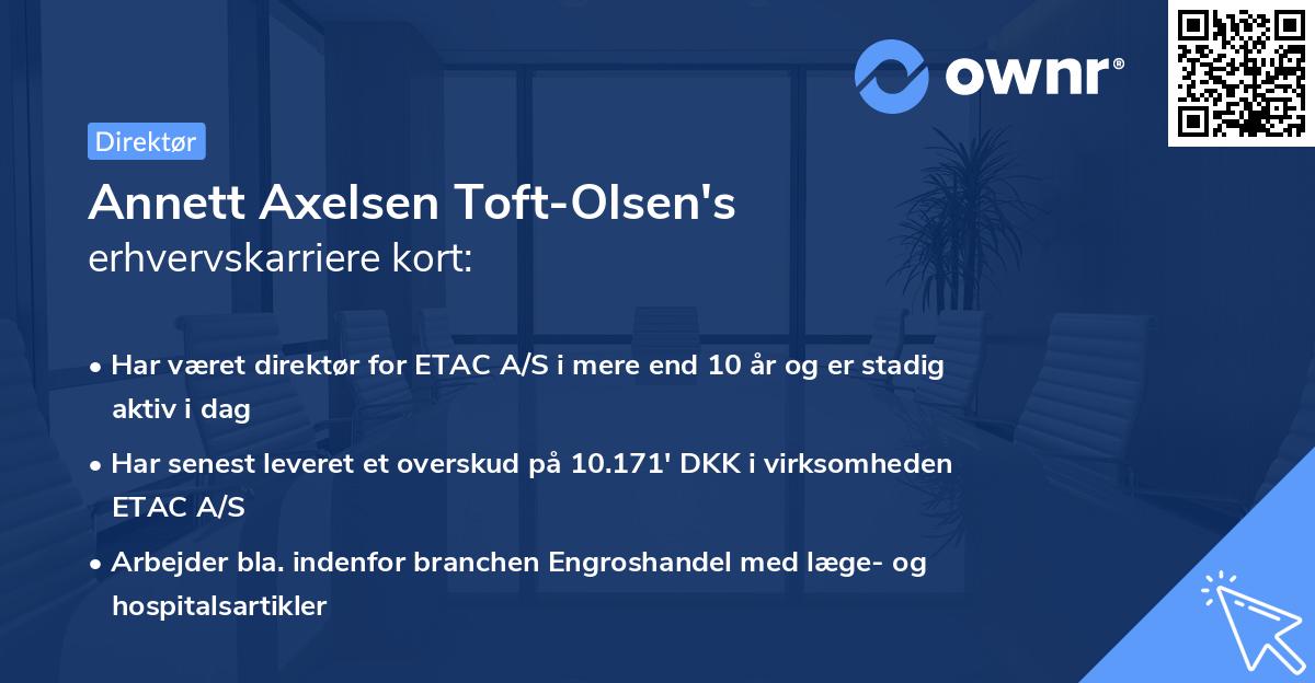 Annett Axelsen Toft-Olsen's erhvervskarriere kort