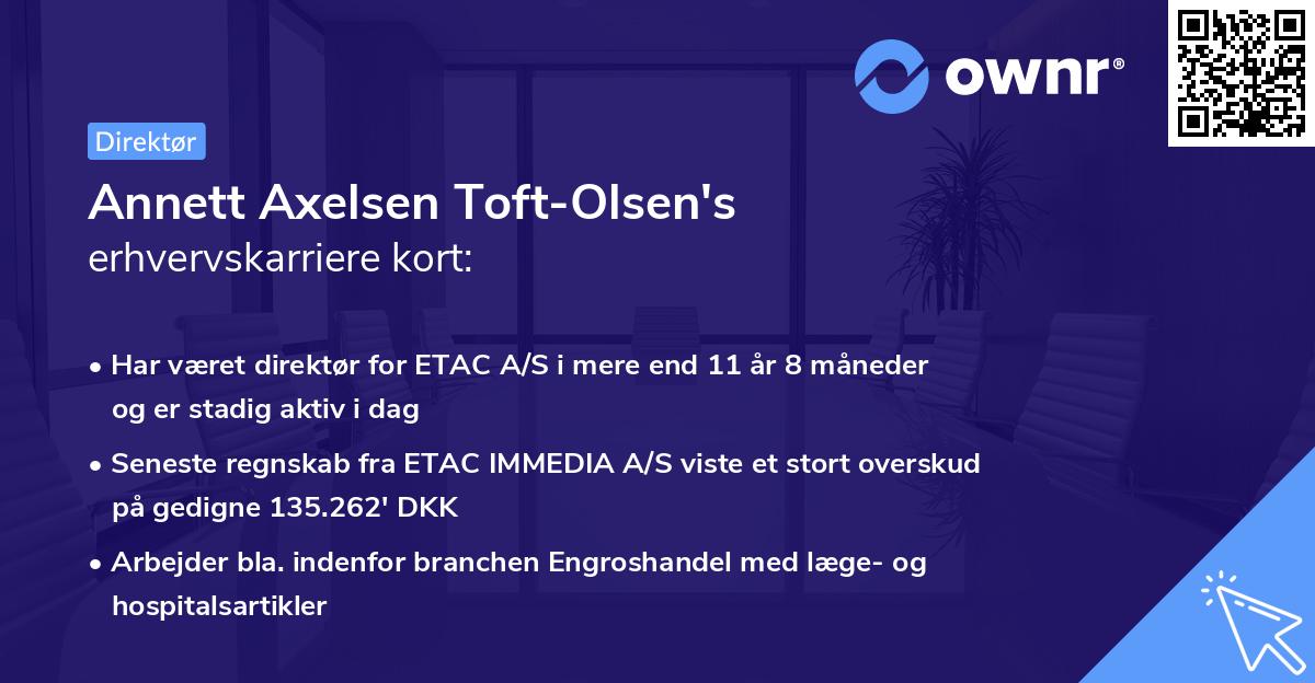 Annett Axelsen Toft-Olsen's erhvervskarriere kort