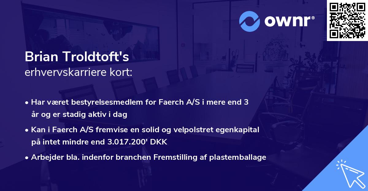 Brian Troldtoft's erhvervskarriere kort