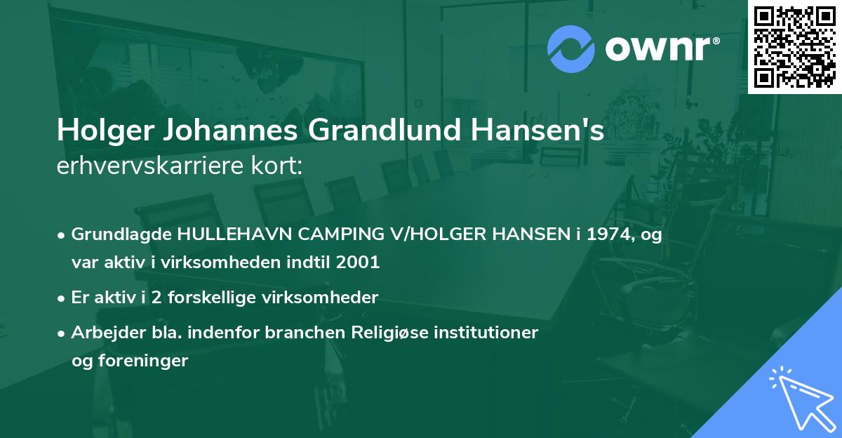 Holger Johannes Grandlund Hansen's erhvervskarriere kort