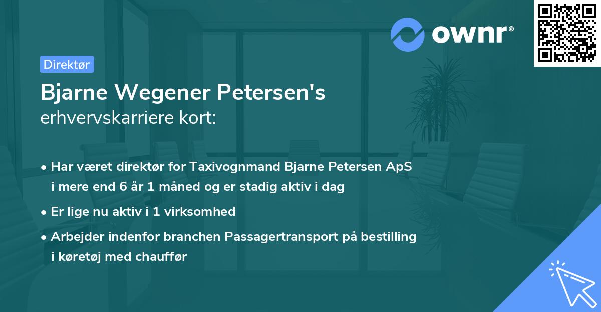 Bjarne Wegener Petersen's erhvervskarriere kort