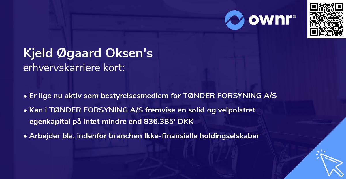 Kjeld Øgaard Oksen's erhvervskarriere kort
