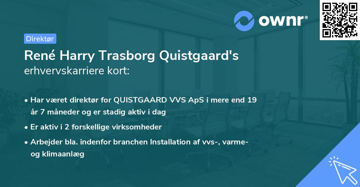 René Harry Trasborg Quistgaard's erhvervskarriere kort
