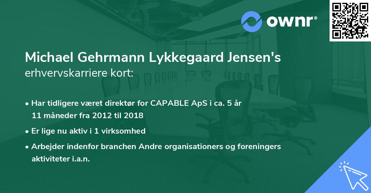 Michael Gehrmann Lykkegaard Jensen's erhvervskarriere kort