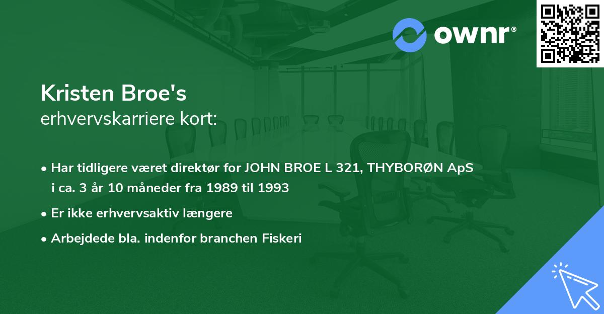 Kristen Broe's erhvervskarriere kort