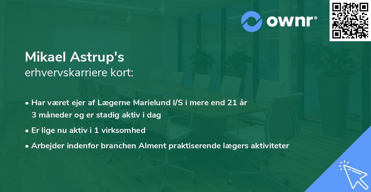 Mikael Astrup's erhvervskarriere kort