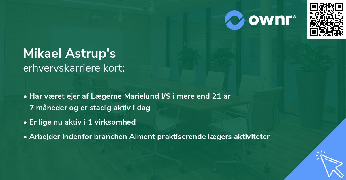 Mikael Astrup's erhvervskarriere kort