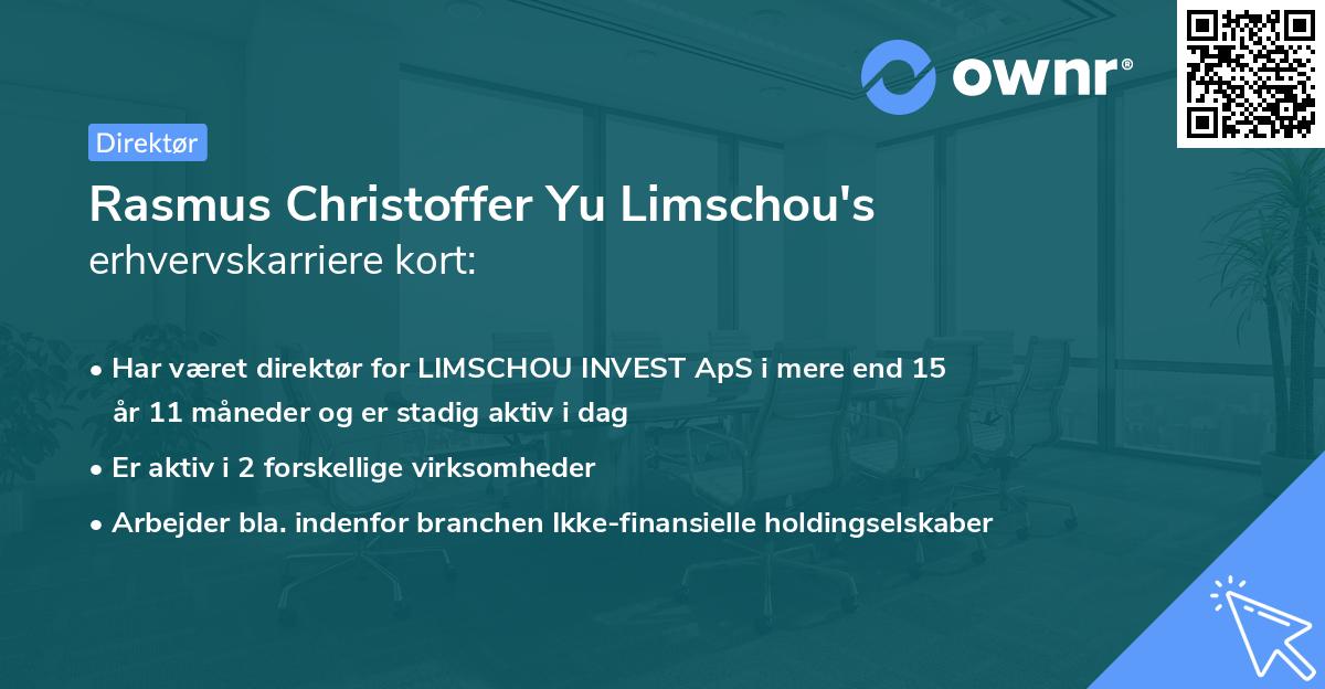 Rasmus Christoffer Yu Limschou's erhvervskarriere kort