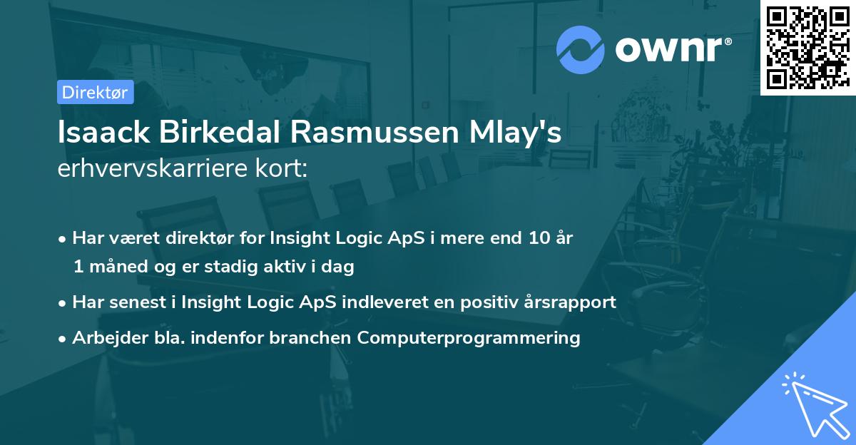 Isaack Birkedal Rasmussen Mlay's erhvervskarriere kort