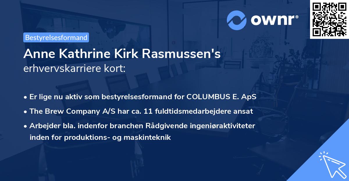 Anne Kathrine Kirk Rasmussen's erhvervskarriere kort