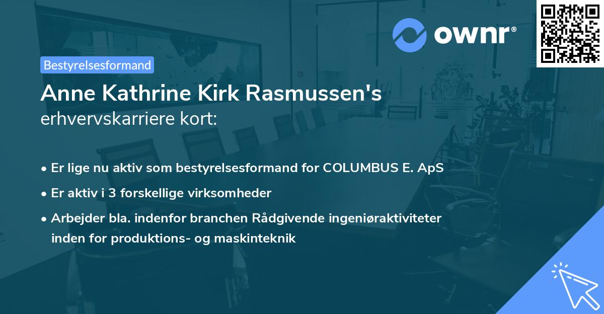 Anne Kathrine Kirk Rasmussen's erhvervskarriere kort