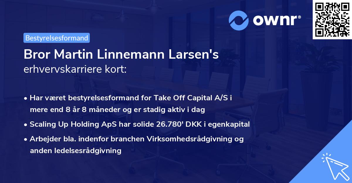 Bror Martin Linnemann Larsen's erhvervskarriere kort
