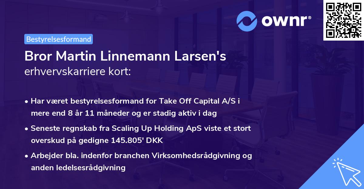 Bror Martin Linnemann Larsen's erhvervskarriere kort