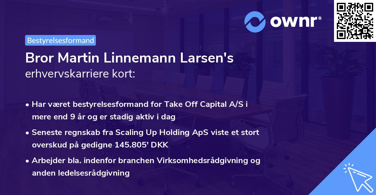 Bror Martin Linnemann Larsen's erhvervskarriere kort
