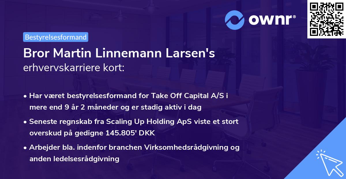 Bror Martin Linnemann Larsen's erhvervskarriere kort