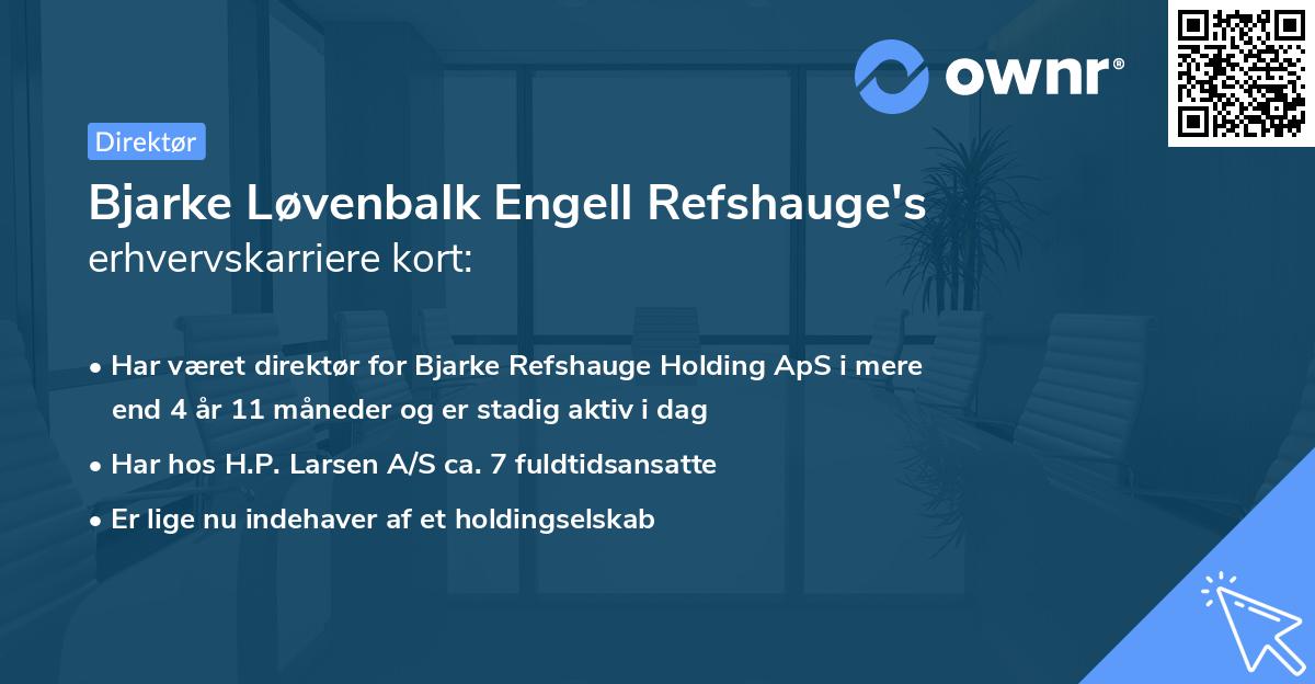 Bjarke Løvenbalk Engell Refshauge's erhvervskarriere kort