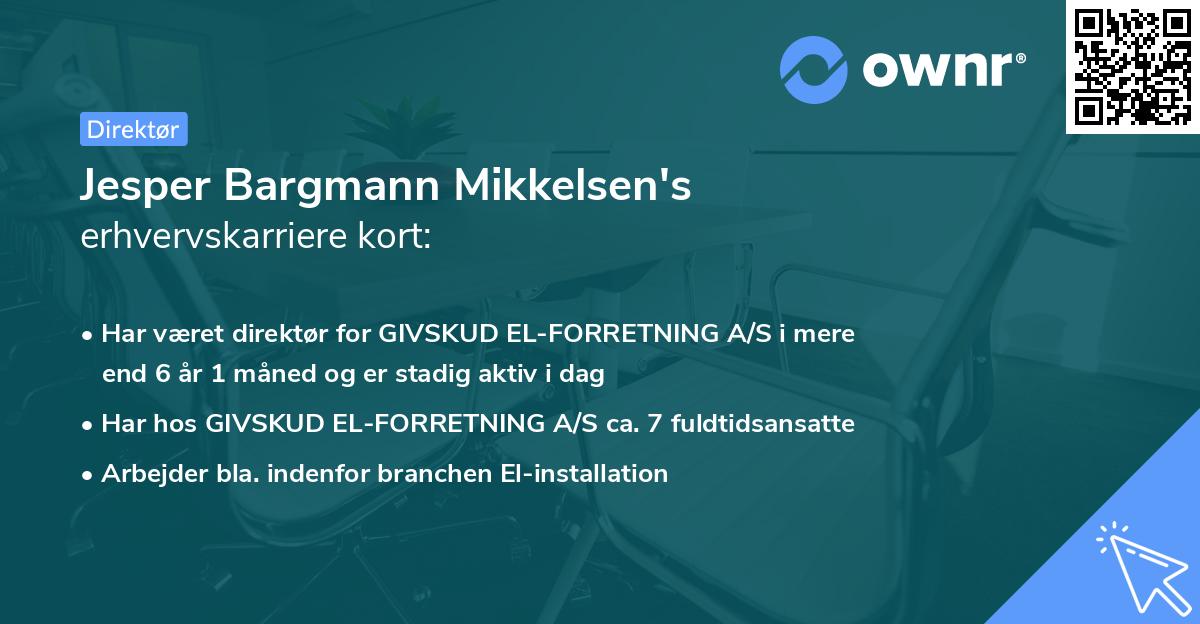Jesper Bargmann Mikkelsen's erhvervskarriere kort
