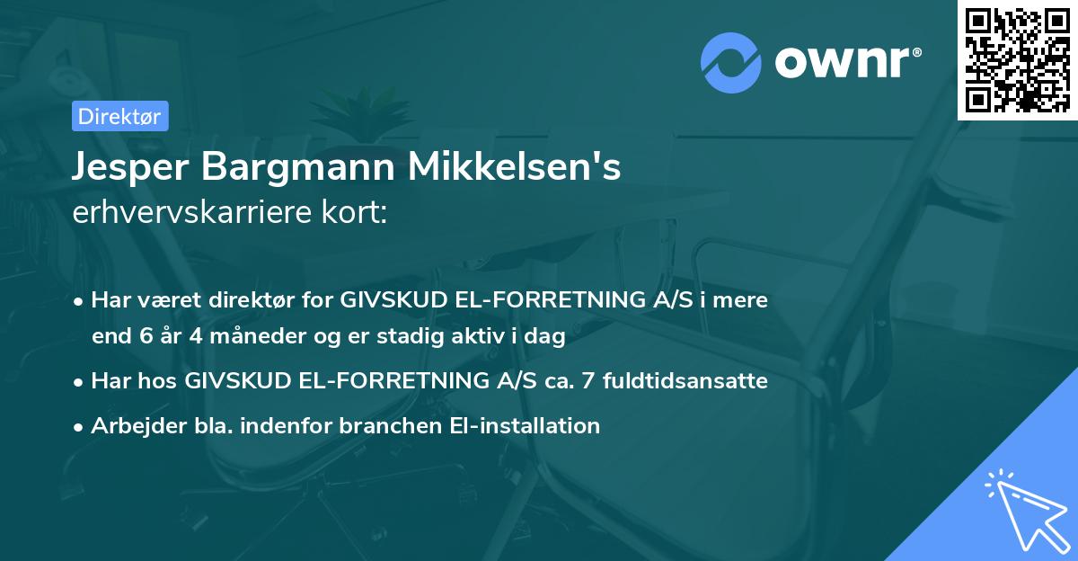 Jesper Bargmann Mikkelsen's erhvervskarriere kort