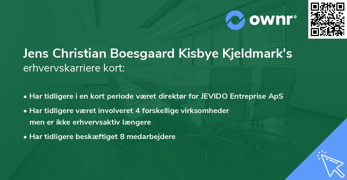 Jens Christian Boesgaard Kisbye Kjeldmark's erhvervskarriere kort