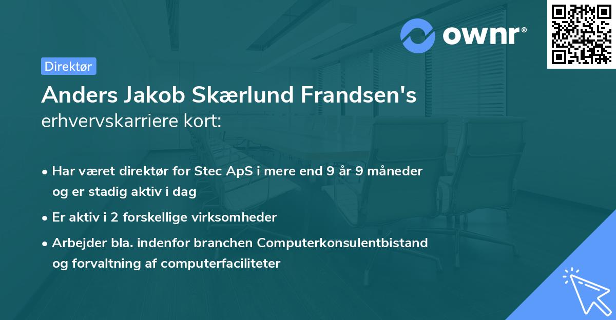 Anders Jakob Skærlund Frandsen's erhvervskarriere kort