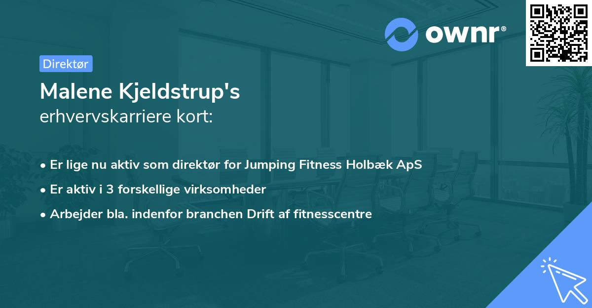 Malene Kjeldstrup's erhvervskarriere kort