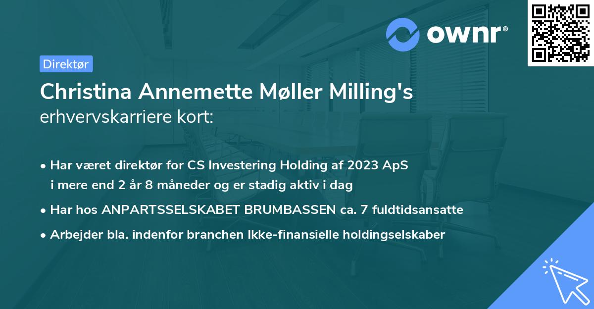 Christina Annemette Møller Milling's erhvervskarriere kort