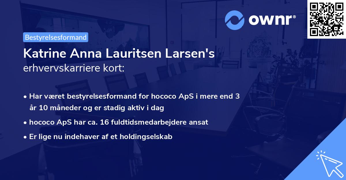 Katrine Anna Lauritsen Larsen's erhvervskarriere kort
