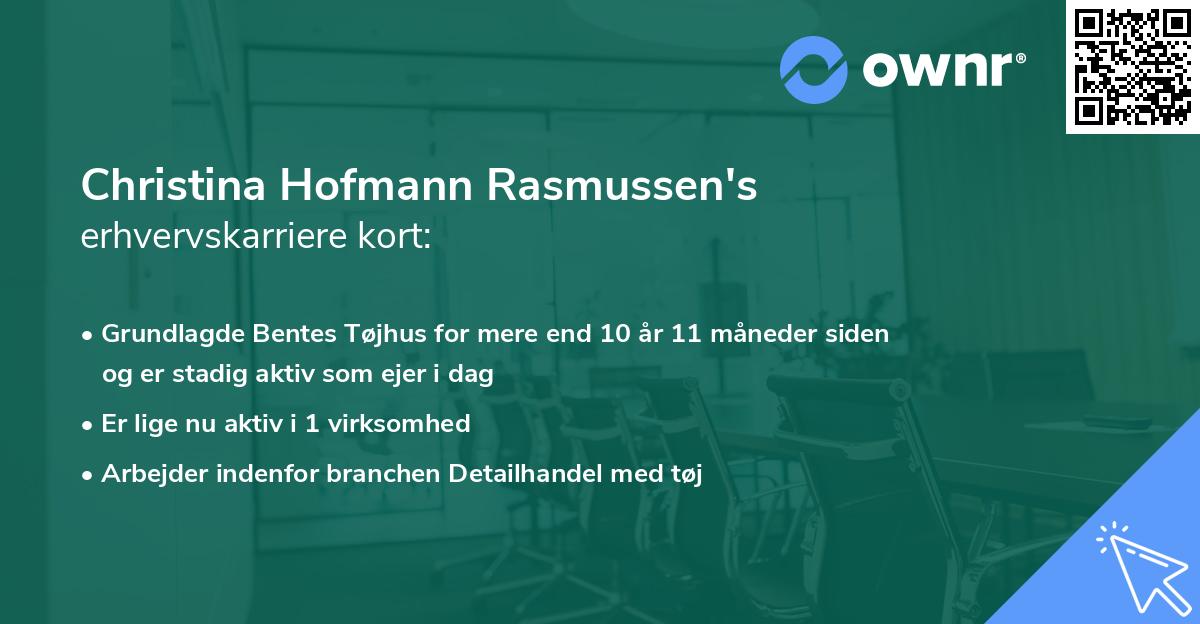 Christina Hofmann Rasmussen's erhvervskarriere kort