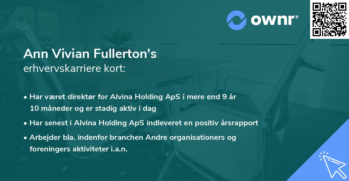 Ann Vivian Fullerton's erhvervskarriere kort
