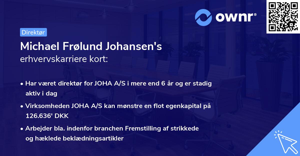 Michael Frølund Johansen's erhvervskarriere kort