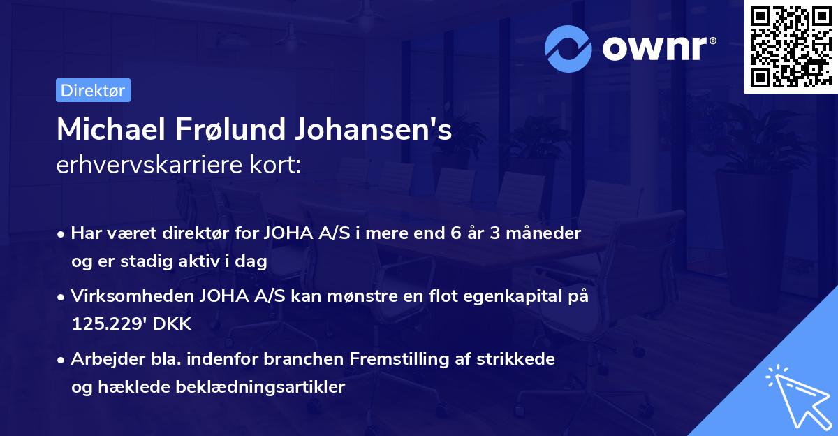 Michael Frølund Johansen's erhvervskarriere kort