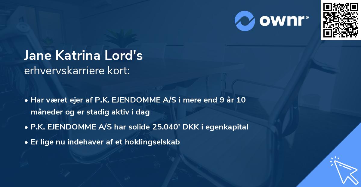 Jane Katrina Lord's erhvervskarriere kort