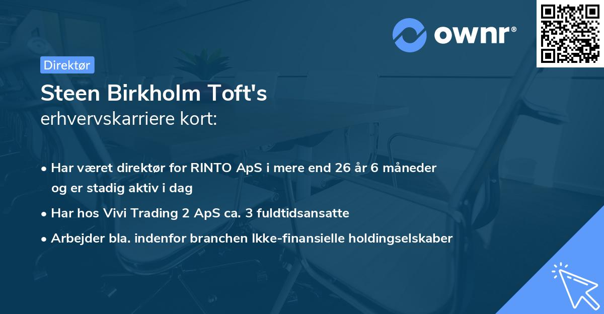 Steen Birkholm Toft's erhvervskarriere kort