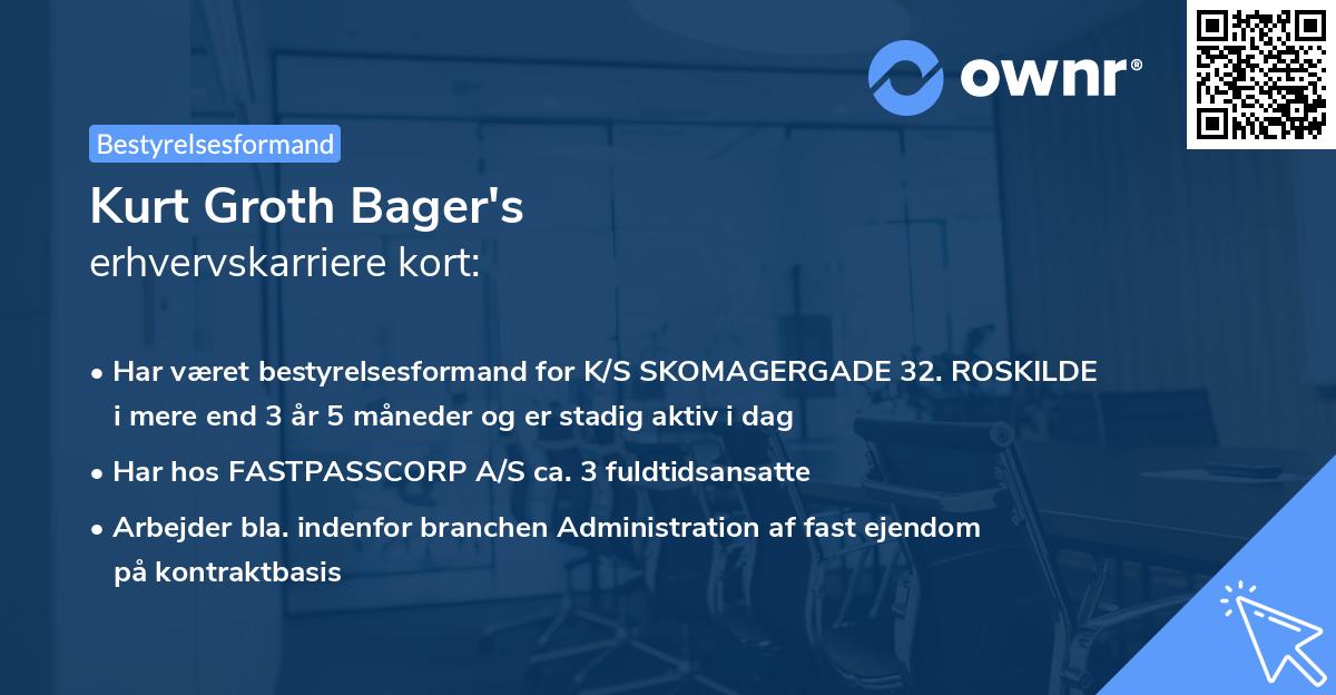 Kurt Groth Bager's erhvervskarriere kort