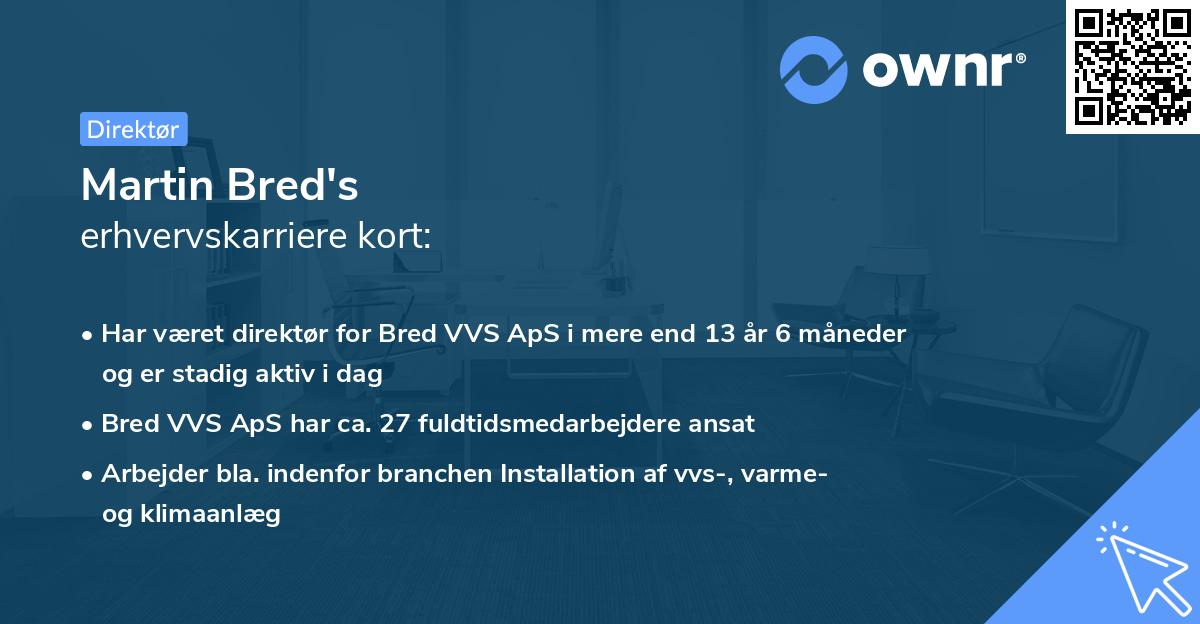 Martin Bred's erhvervskarriere kort