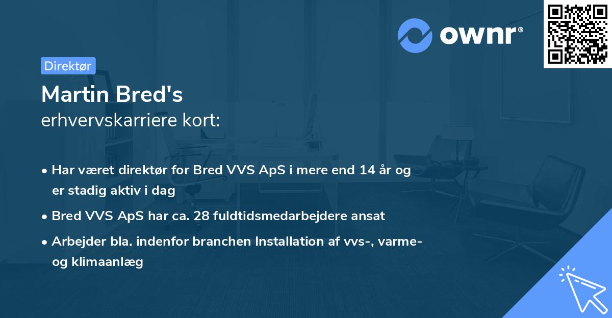 Martin Bred's erhvervskarriere kort