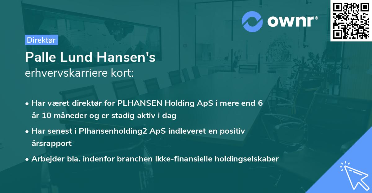 Palle Lund Hansen's erhvervskarriere kort