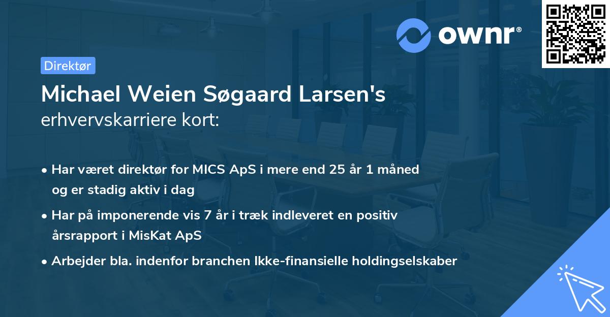 Michael Weien Søgaard Larsen's erhvervskarriere kort