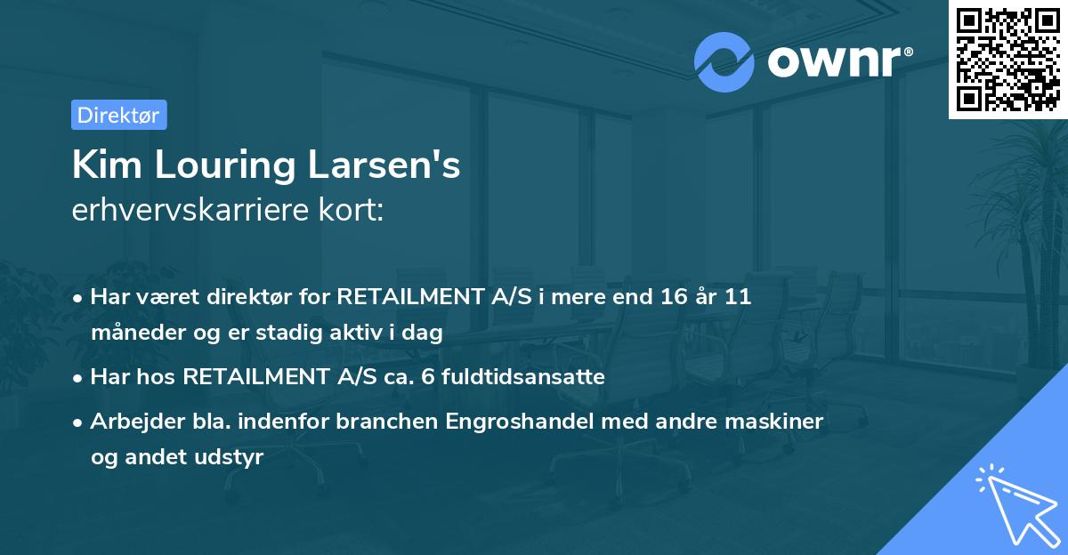 Kim Louring Larsen's erhvervskarriere kort