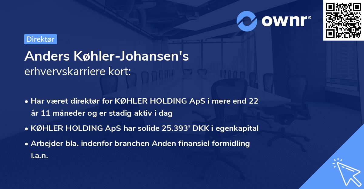 Anders Køhler-Johansen's erhvervskarriere kort