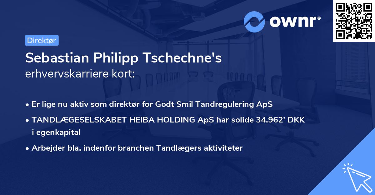 Sebastian Philipp Tschechne's erhvervskarriere kort