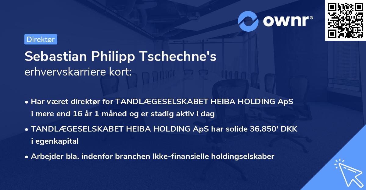 Sebastian Philipp Tschechne's erhvervskarriere kort