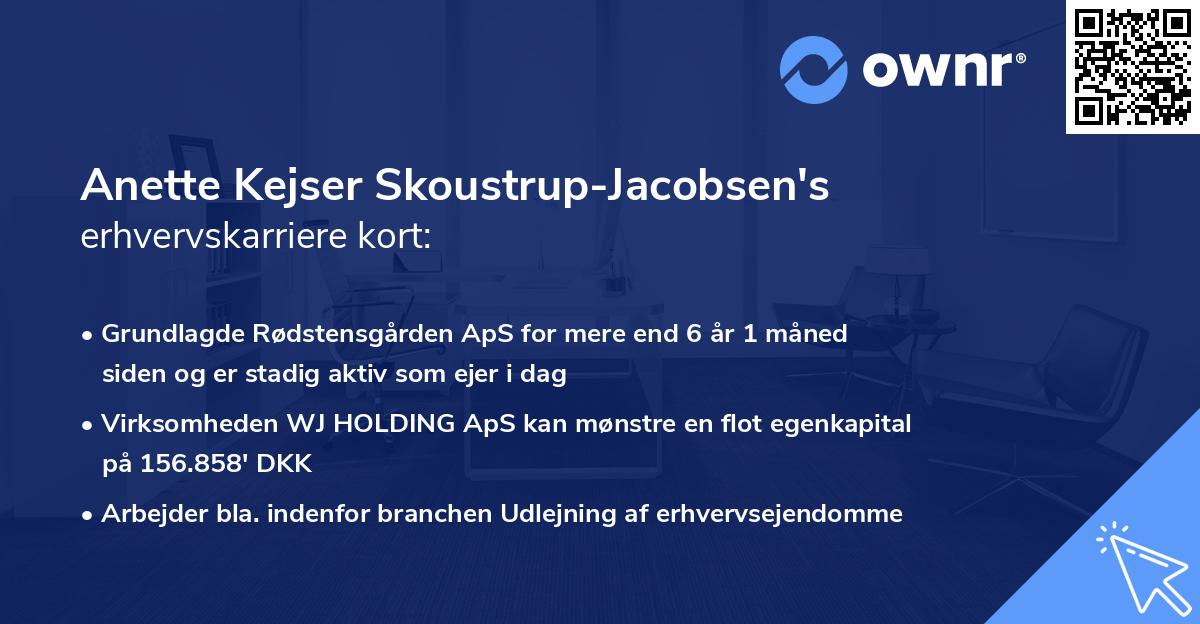 Anette Kejser Skoustrup-Jacobsen's erhvervskarriere kort