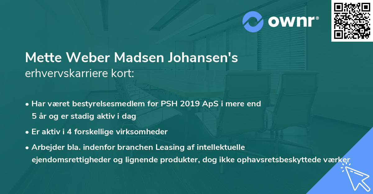 Mette Weber Madsen Johansen's erhvervskarriere kort
