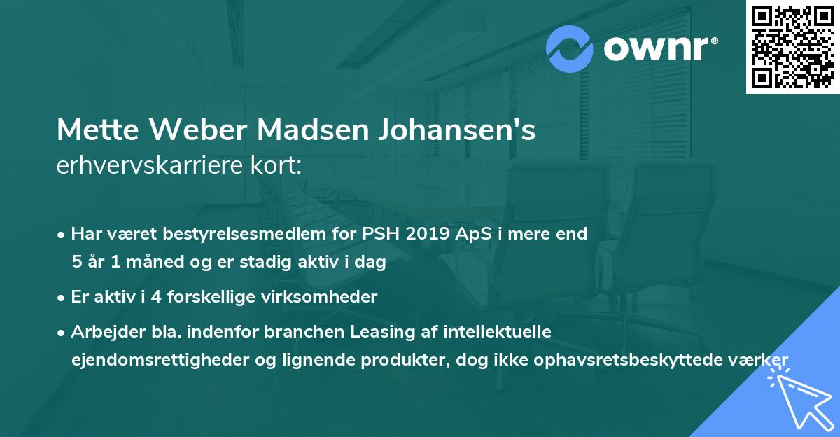 Mette Weber Madsen Johansen's erhvervskarriere kort