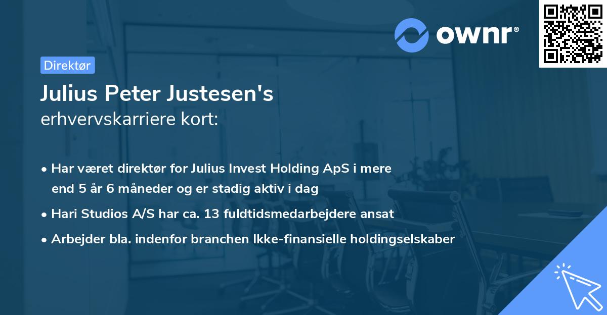 Julius Peter Justesen's erhvervskarriere kort