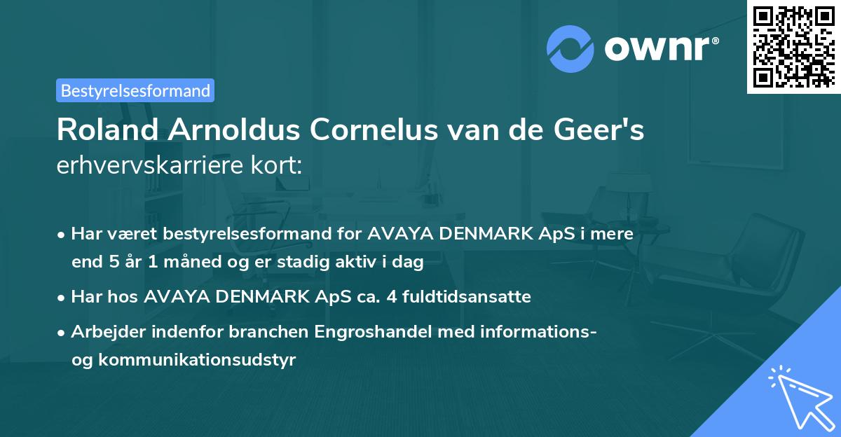 Roland Arnoldus Cornelus van de Geer's erhvervskarriere kort