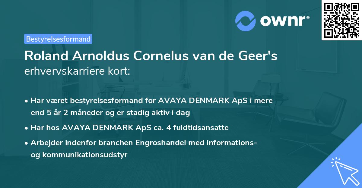 Roland Arnoldus Cornelus van de Geer's erhvervskarriere kort